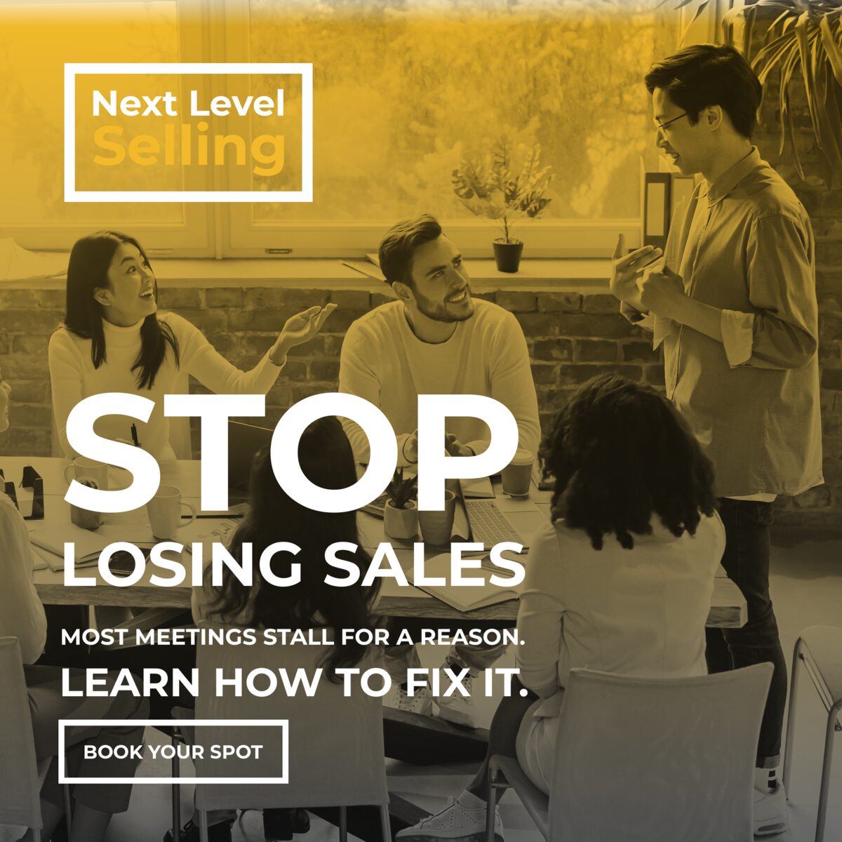 Next Level Selling Meta ad: Stop losing sales