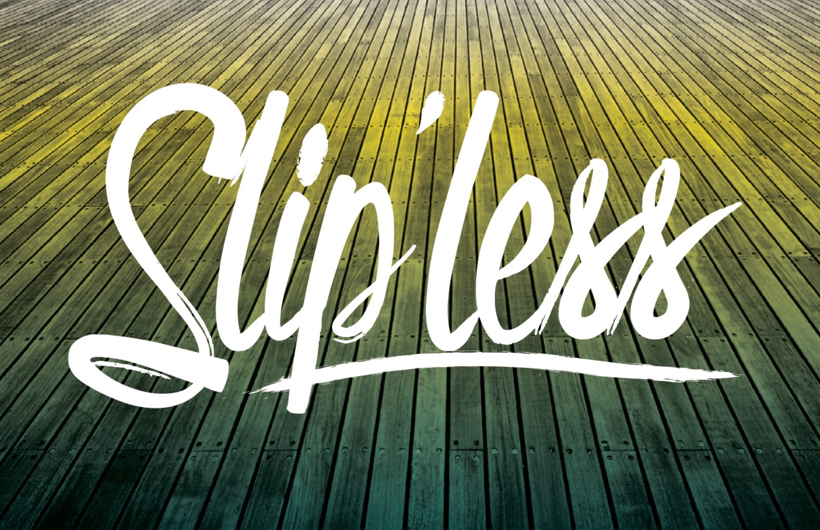 Slipless